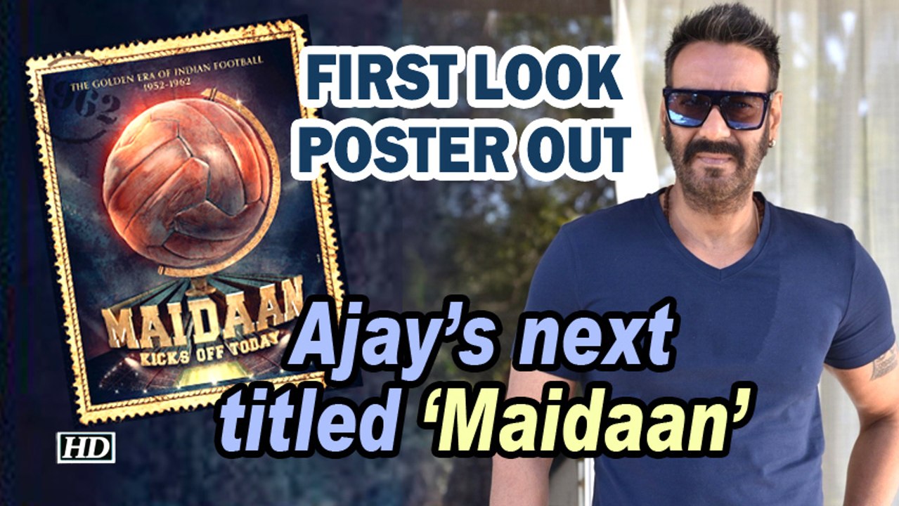 Ajay Devgn's next based on football titled 'Maidaan' | First Look Poster OUT