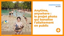 Anytime, anywhere : le projet photo qui banalise l’allaitement en public