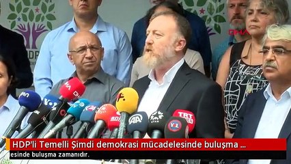 HDP'li Temelli Şimdi demokrasi mücadelesinde buluşma zamanıdır -2