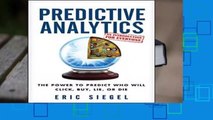 [Doc] Predictive Analytics: the Power to Predict Who Will Click, Buy, Lie, or Die