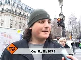 La Question du Mois: Que signifie BTP ?