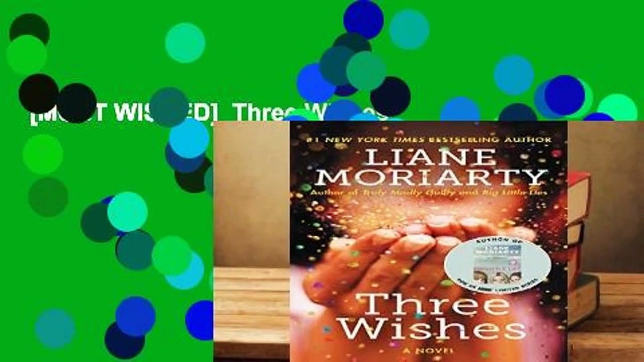 [MOST WISHED]  Three Wishes