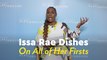Issa Rae Dishes on Her Firsts - From Her First Audition to Her Very First Splurge