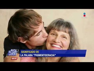 ¿Qué es la pigmentocracia? ¿Discriminación por el tono de piel? | De Pisa y Corre