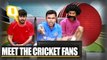 Types of Indian Cricket Fans