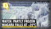 Watch: Partly Frozen Niagara Falls Will Take Your Breath Away at -20ºC