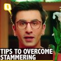 Jagga Jasoos & a British King Tell You How to Overcome Stammering