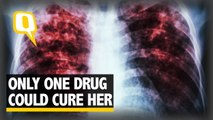 The Quint: Only One Drug Could Cure Her: Father's Struggle to Obtain TB Meds for his Daughter