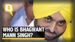 The Quint: Lesser known facts about Bhagwant Mann Singh