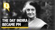 The Quint: How Indira Created Her Own Political Trajectory On 24 January 1966