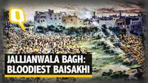 The Quint: The Bloodiest Baisakhi: Remembering the Jallianwala Bagh Massacre