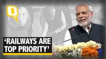 The Quint| PM Modi Accords Indian Railways as Top Priority by his Government