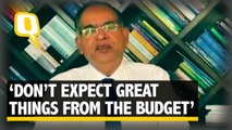 The Quint| 'Don't Expect Great things from Finance Minister' Says T.P Ostwal
