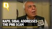 Why Blame Only Regulators? What about the Finance ministry?: Kapil Sibal on PNB Scam