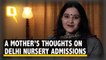 Dear Delhi Govt, Don’t Make Nursery Admissions a Task for Parents