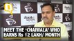 Meet the Chaiwala Who Earns Rs 12 Lakh Per Month