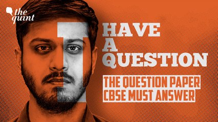 Dear Leaky CBSE, Here's a Question Paper That You Need to Answer | The Quint