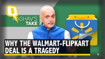 Walmart-Flipkart Deal: Govt Policies  Hamstring Our Entrepreneurs
