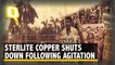 Aftermath of Sterlite Copper plant shutting down in Tuticorin