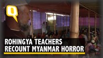Rohingya Teachers Recount Horror They Faced in Myanmar