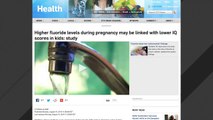 A Study Claims Drinking Fluoride-Treated Water During Pregnancy May Lead To Lower IQ Children