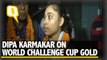 Dipa Karmakar on World Challenge Cup Gold and Training for Asiad