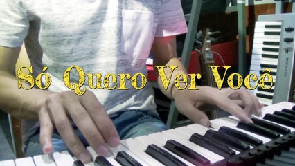 Só Quero Ver Você (FHOP) - Intrumental cover - Legendado