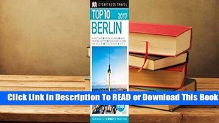 [Read] Top 10 Berlin 2017  For Full