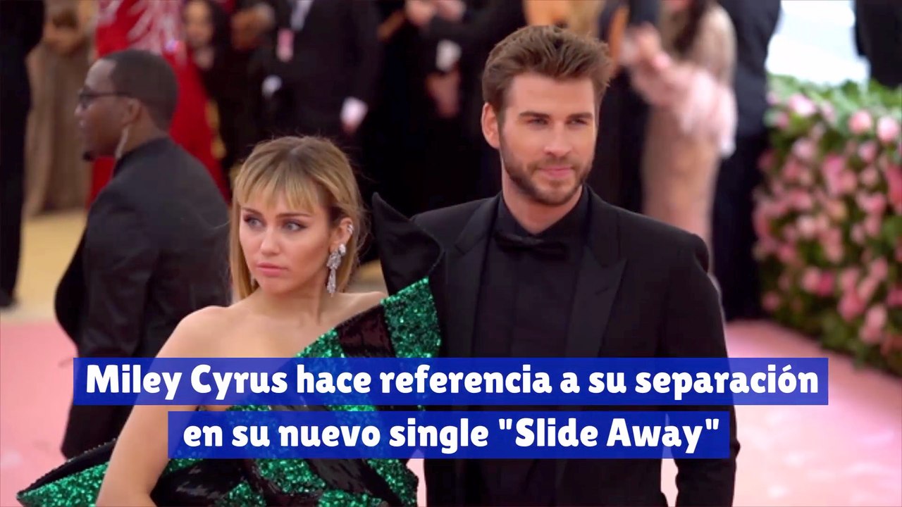 Miley Cyrus hace referencia a su separación en su nuevo single "Slide Away"