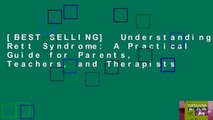 [BEST SELLING]  Understanding Rett Syndrome: A Practical Guide for Parents, Teachers, and Therapists