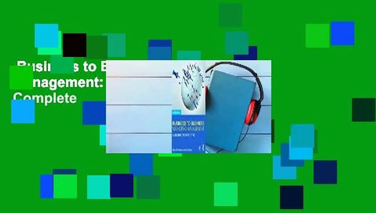 Business to Business Marketing Management: A Global Perspective Complete