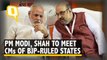Modi, Shah to Meet CMs of BJP-Ruled States & Strategise on Polls
