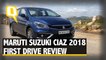 Maruti Suzuki Ciaz 2018 First Drive Review | The Quint