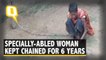 Specially Abled Woman Kept Chained for Over Six Years, Rescued