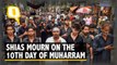 Shias Mourn on  ‘Ashura’ or the 10th Day of Muharram