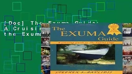 [Doc] The Exuma Guide: A Cruising Guide to the Exuma Cays