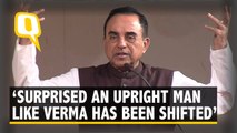 Surprised an Upright Man like Verma Has Been Shifted: BJP MP Subramanian Swamy
