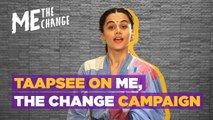 “Join The Quint’s Me, the Change Campaign”: Actor Taapsee Pannu