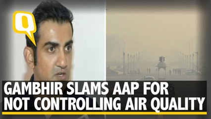 Download Video: Gautam Gambhir Slams AAP for Not Controlling Air Quality in Delhi