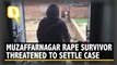 Exclusive: 2013 Muzaffarnagar Rape Survivor ‘Threatened’ to Settle Case