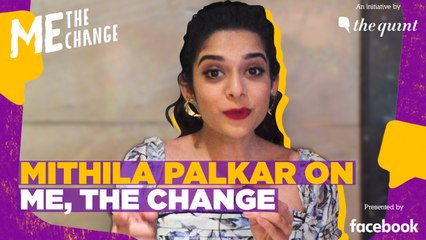 “Nominate a Woman Achiever for Me, the Change”: Mithila Palkar