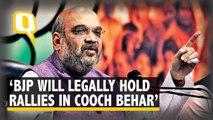 Amit Shah Says BJP Will ‘Legally’ Hold 3 Rallies in Cooch Behar