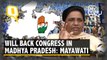 Mayawati Says Will Support Congress in MP