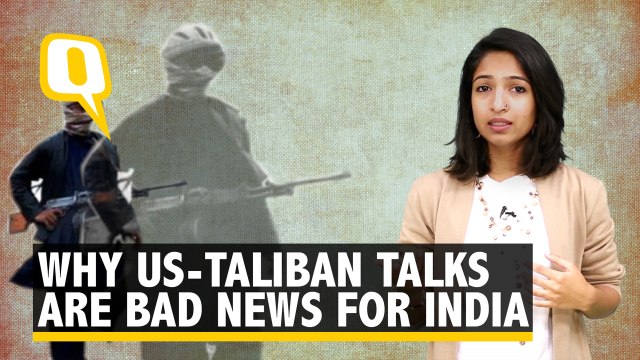 So US Is Talking to the Taliban Now – Here's Why That's Bad for India