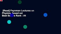 [Read] Feynman Lectures on Physics, boxed set  Best Sellers Rank : #4