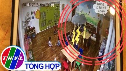 THVL | Dừng hoạt động trường mầm non nhốt học sinh vào tủ quần áo