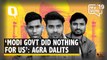 Modi Govt Did Nothing For Us,' Say Agra Dalits Ahead of Polls