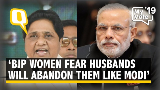 BJP Women Fear Their Husbands Will Leave Them like Modi: Mayawati