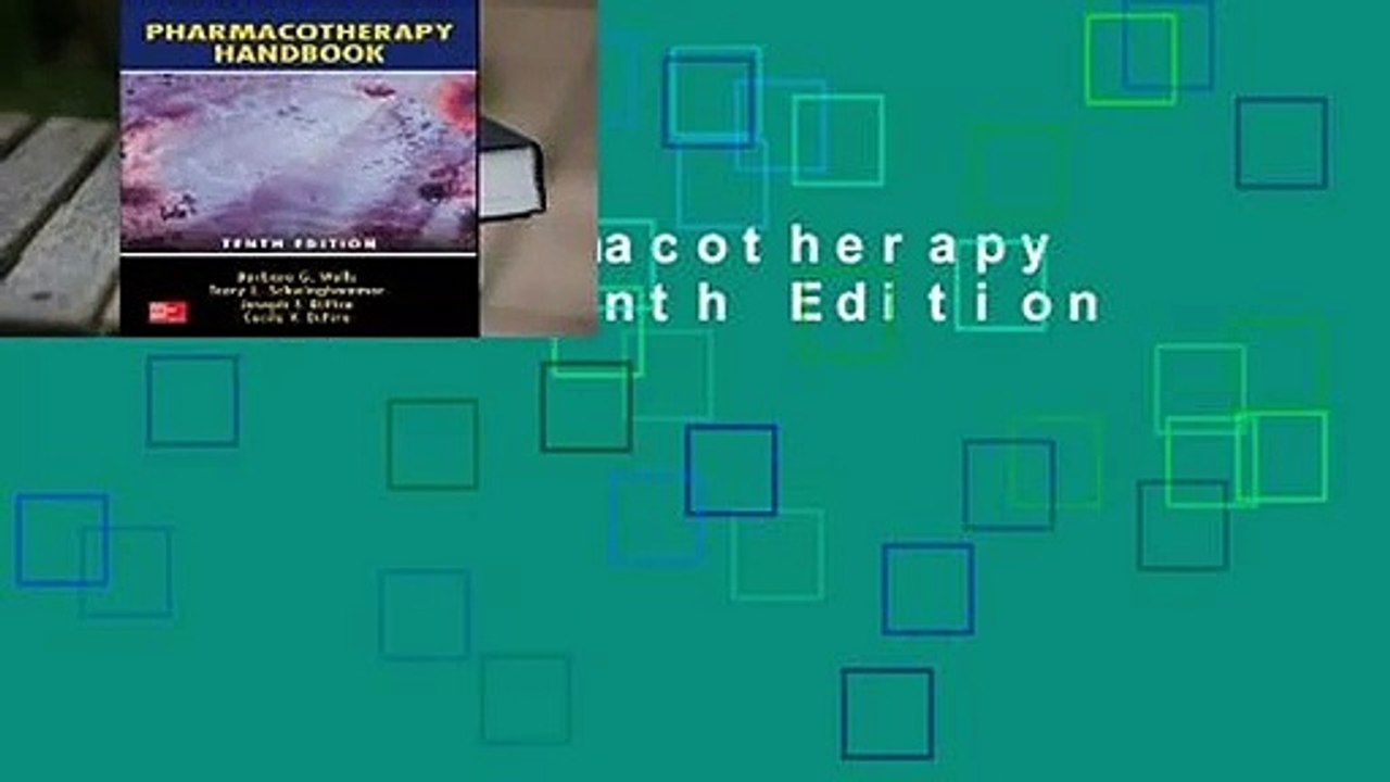 [READ] Pharmacotherapy Handbook, Tenth Edition