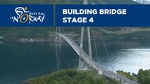 Building Bridge - Stage 4 - Arctic Race of Norway 2019